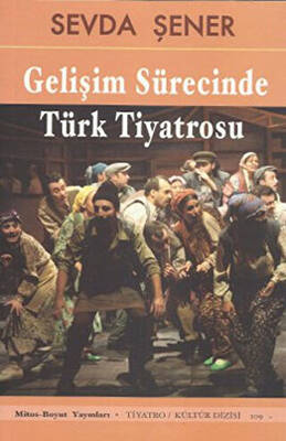 Gelişim Sürecinde Türk Tiyatrosu - 1