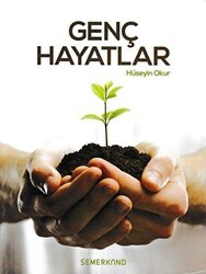 Genç Hayatlar - Semerkand Yayınları