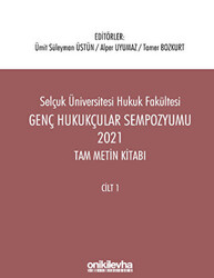 Genç Hukukçular Sempozyumu 2021 Tam Metin Kitabı 2 Cilt - 1