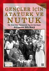 Gençler İçin Atatürk ve Nutuk - 1