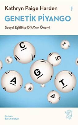 Genetik Piyango: Sosyal Eşitlikte DNA’nın Önemi - 1