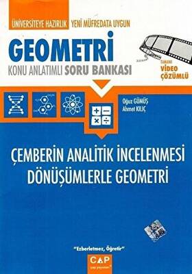 Çap Yayınları Geometri Çemberin Analitik İncelenmesi Dönüşümlerle Geometri Konu Anlatımlı Soru Bankası - 1