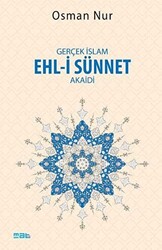 Gerçek İslam Ehl-i Sünnet Akaidi - 1