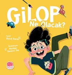 Gilop Ne Olacak - Karavan Çocuk Yayınları