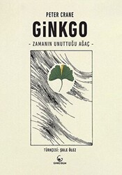 Ginkgo - Zamanın Unuttuğu Ağaç - 1