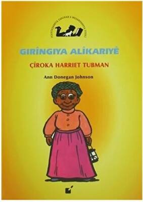 Gıringıya Alikarıye - Çiroka Harriet Tubman - 1