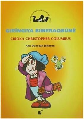 Gıringıya Bımeraqbune - Çiroka Christopher Columbus - 1