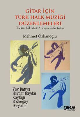 Gitar için Türk Müziği Düzenlemeleri - 1