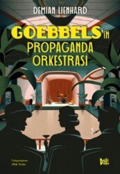 Goebbels’in Propaganda Orkestrası - Delidolu