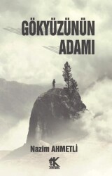 Gökyüzünün Adamı - Korkut Yayınları