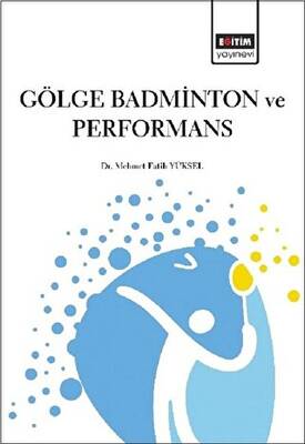 Gölge Badminton ve Performans - 1