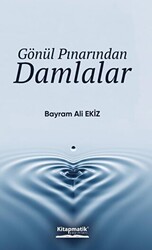 Gönül Pınarından Damlalar - 1
