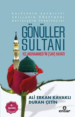 Gönüller Sultanı Hz.Muhammed`in sav Hayatı - 1