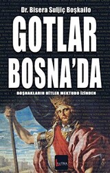 Gotlar Bosna`da - 1