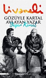 Gözüyle Kartal Avlayan Yazar Yaşar Kemal - 1