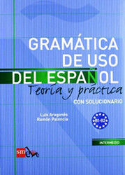 Gramatica De Uso Del Espanol B1-B2 - 1