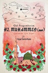 Gül Peygamberim Hz. Muhammed sav - 1