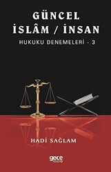 Güncel İslam - İnsan Hukuku Denemeleri 3 - 1