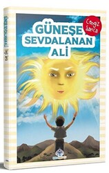 Güneşe Sevdalanan Ali - 1