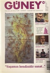 Güney Üç Aylık Kültür Sanat Edebiyat Dergisi Sayı: 89 Temmuz - Ağustos - Eylül 2019 - 1