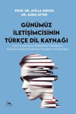 Günümüz İletişimcisinin Türkçe Dil Kaynağı - 1