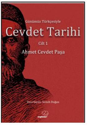 Günümüz Türkçesiyle Cevdet Tarihi Cilt 1 - 1