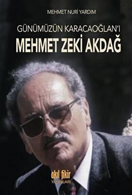 Günümüzün Karacaoğlan`ı Mehmet Zeki Akdağ - 1