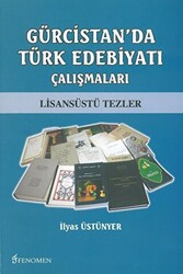 Gürcistan`da Türk Edebiyatı Çalışmaları - 1