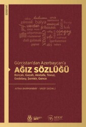 Gürcistan’dan Azerbaycan’a Ağız Sözlüğü - 1