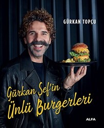 Gürkan Şef’in Ünlü Burgerleri - 1