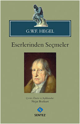 G.W.F. Hegel - Eserlerinden Seçmeler - 1