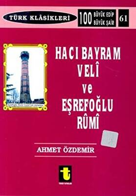 Hacı Bayram Veli ve Eşrefoğlu Rumi - 1