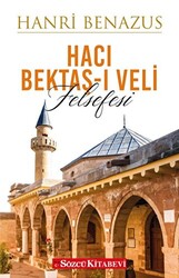 Hacı Bektaş-ı Veli Felsefesi - 1