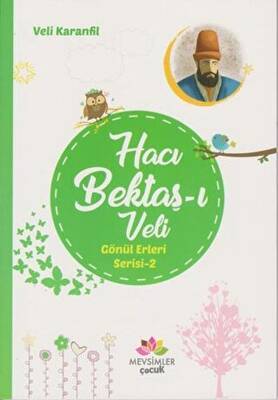 Hacı Bektaş-ı Veli - Gönül Erleri Serisi 2 - 1