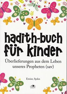 Hadith-Buch Für Kinder - Çocuklar İçin Hadis Kitabı Almanca - 1