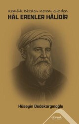 Hal Erenler Halidir - 1