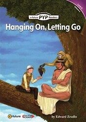 Hanging On, Letting Go PYP Readers 6 - 1