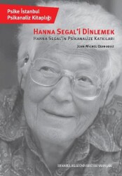 Hanna Segal`i Dinlemek - 1