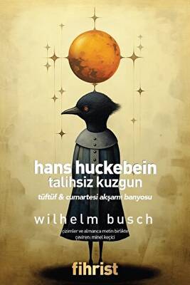 Hans Huckebein: Talihsiz Kuzgun - 1