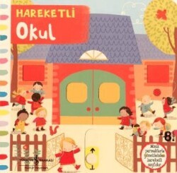 Hareketli Okul - İş Bankası Kültür Yayınları