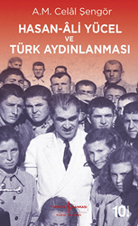Hasan Ali Yücel ve Türk Aydınlanması - 1