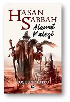Hasan Sabbah - Alamut Kalesi - 1