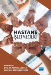 Hastane İşletmeciliği - Nobel Akademik Yayıncılık