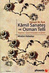 Hataylı İki Aşık Kamil Sarıateş ve Osman Telli - Phoenix Yayınevi