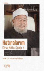 Hatıralarım; Köy ve Mektep Çocuğu – 4 - Nida Yayıncılık