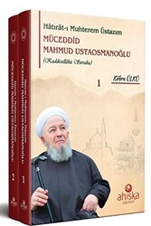 Hatıratı Muhterem Üstazım Müceddid Mahmud Ustaosmanoğlu - 1