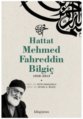 Hattat Mehmed Fahreddin Bilgiç - 1