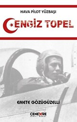 Hava Pilot Yüzbaşı Cengiz Topel - 1