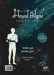 Hayal Bilgisi Dergisi Sayı: 40 İlkbahar 2021 - Hayal Bilgisi Dergisi