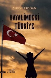 Hayalimdeki Türkiye - 1
